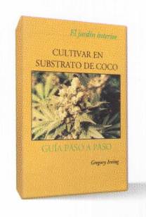 Cultivar en sustrato de coco, libro sobre el cultivo de marihuana en fibra de coco que puedes comprar en nuestro grow shop online.